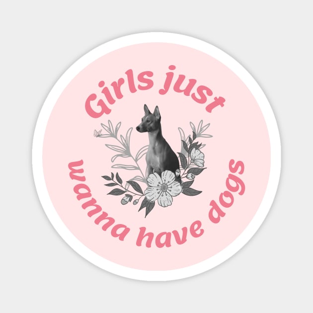 Girls just wanna have dogs Magnet by Nice Surprise